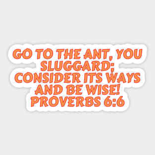 Bible Verse Proverbs 6:6 Sticker